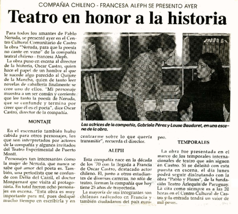 Teatro en honor a la historia Compañía Chileno-francesa ALEPH se presento ayer [artículo] :