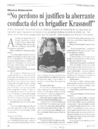"No perdono ni justifico la aberrante conducta del ex brigadier Krassnoff" (entrevista)  [artículo] Mario Rodríguez Órdenes.