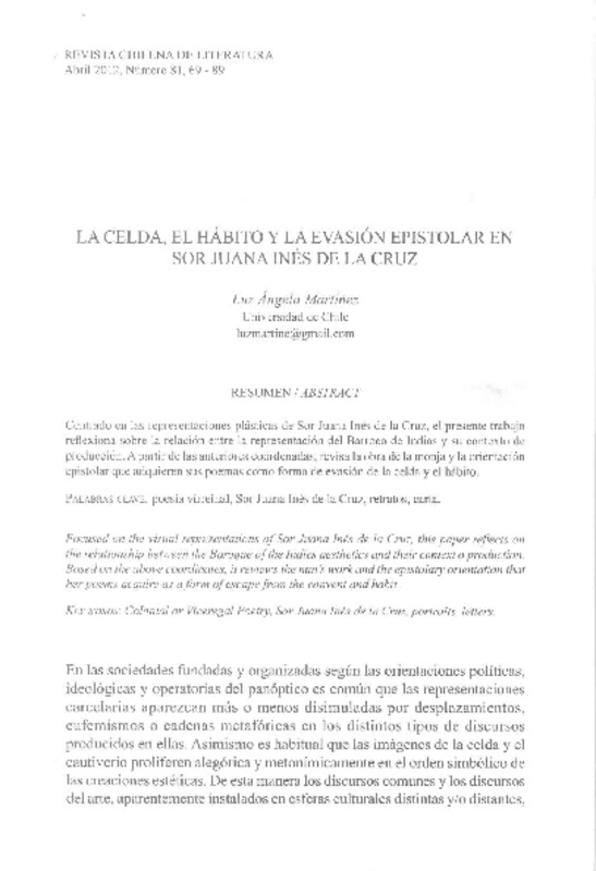 La celda, el hábito y la evasión epistolar en Sor Juana Inés de la Cruz  [artículo] Luz Ángela Martínez.