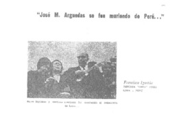 "José María Arguedas se fue muriendo de Perú..."  [artículo] Francisco Igartúa.