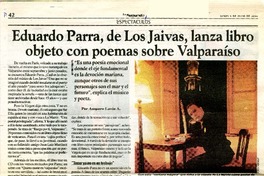 Eduardo Parra, de Los Jaivas, lanza libro objeto con poemas sobre Valparaíso  [artículo] Amparo Lavín A.