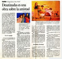 Destinadas es una obra sobre la amistad  [artículo] Paulina Pérez Diez.