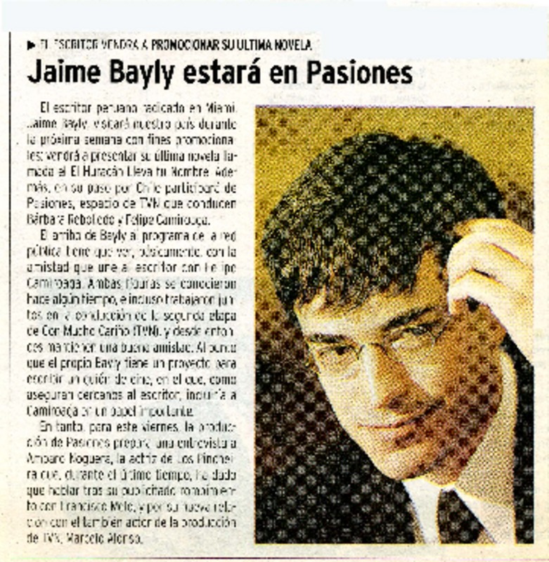 Jaime Bayly estará en Pasiones.  [artículo]