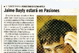 Jaime Bayly estará en Pasiones.  [artículo]