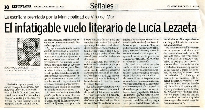El Infatigable vuelo literario de Lucía Lezaeta La escritora premiada por la Municipalidad de Viña del Mar [artículo] : Hugo Rolando Cortés.