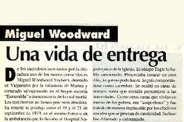 Miguel Woodward : Una vida de entrega  [artículo] Antonio J. Salgado.