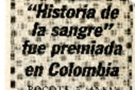 "Historia de la sangre" fue premiada en Colombia.  [artículo]