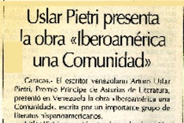 Uslar Pietri presenta la obra "Iberoaméricana una Comunidad".  [artículo] 0