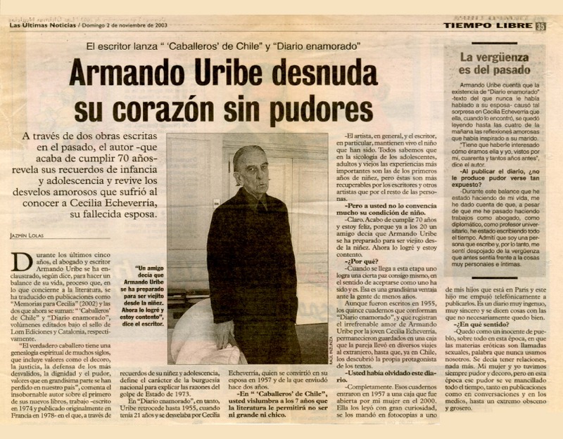 Armando Uribe desnuda su corazón sin pudores  [artículo] Jazmín Lolas.