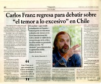 Carlos Franz regresa para debatir sobre "el temor a lo excesivo" en Chile. (entrevistas) [artículo]