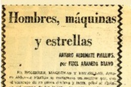 Hombres, máquinas y estrellas  [artículo] Fidel Araneda Bravo.