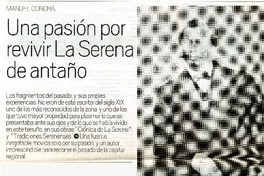 Una Pasión por revivir La Serena de antaño  [artículo].