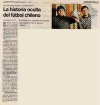 La historia oculta del fútbol chileno  [artículo] Juanita Cordero.