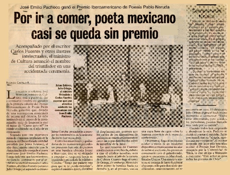 Por ir a comer, poeta mexicano casi queda sin premio José Emilio Pacheco ganó el Premio Iberoamericano de Poesía Pablo Neruda [artículo] :