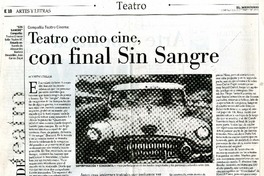 Teatro como cine, con final sin sangre  [artículo] Agustín Letelier.