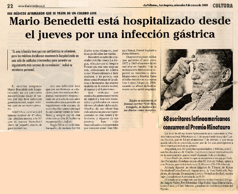 Mario Benedetti está hospitalizado desde el jueves por una infección gástrica  [artículo].