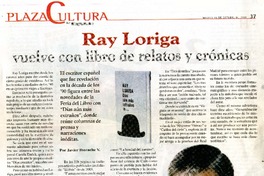 Ray Loriga vuelve con libro de relatos y crónicas  [artículo]Javier Ibacache V.