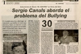 Sergio Canals aborda el problema del bullying  [artículo] Marìa José Cabezas.