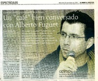 Un cafè bien conversado con Alberto Fuguet  [artículo] Ricardo Càrcamo Ulloa.
