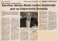 Escritor Alvaro Mutis recibe homenaje por su trayectoria literaria  [artículo].