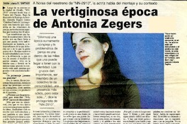 La Virtiginosa época de Antonia Zegers : [Entrevista] [artículo] Cristián Labarca B.
