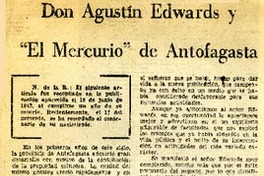 Don Agustín Edwards y "El Mercurio" de Antofagasta.  [artículo]