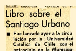 Libro sobre el Santiago urbano.  [artículo]