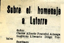 Sobre el homenaje a Latorre  [artículo] Manuel Francisco Mesa Seco.