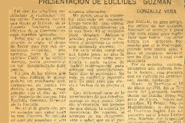 Presentación de Euclides Guzmán  [artículo] González Vera.