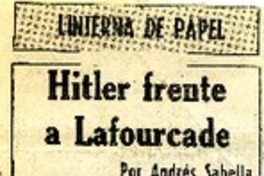 Hitler frente a Lafourcade  [artículo] Andrés Sabella.