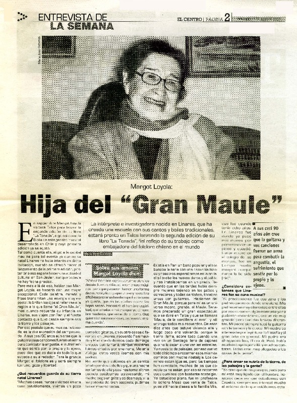 Hija del "Gran Maule" (entrevista)  [artículo] María José Cabezas.