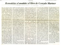 Remodelar el modelo: el libro de Gonzalo Martner  [artículo]Edison Ortiz G.