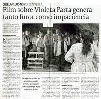 Film sobre Violeta Parra genera tanto furor como impaciencia  [artículo] Alvaro Peña Saavedra.