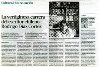 La vertiginosa carrera del escritor chileno Rodrigo Dìaz Cortez  [artículo] Javier Garcìa.