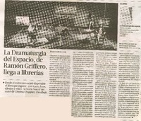 La dramaturgia del espacio, de Ramòn Griffero, llega a librerìas  [artículo] Estefanìa Etcheverrìa.
