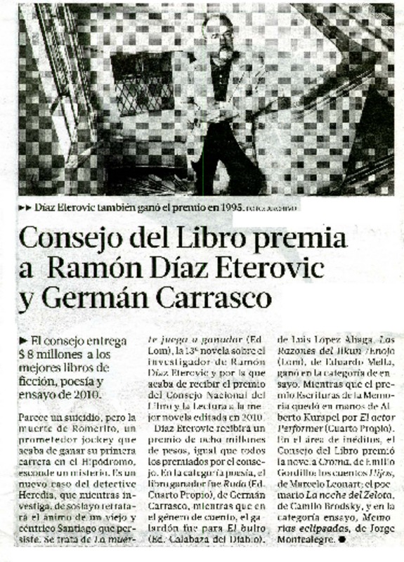 Consejo del Libro premia a Ramòn Dìaz Eterovic y Germàn Carrasco  [artículo]