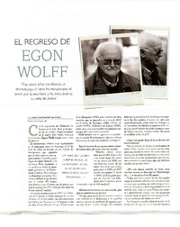 El regreso de Egon Wolff (entrevista)  [artículo] Willy Haltenhoff Nikiforos.