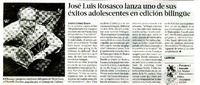 Josè Luis Rosasco lanza uno de sus èxitos adolescentes en ediciòn bilingüe  [artículo] Andrès Gòmez Bravo.