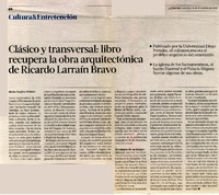 Clàsico y transversal, libro recupera la obra arquitectònica de Ricardo Larraìn Bravo  [artículo] Marìa Josefina Poblete.