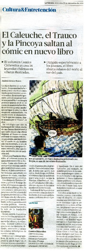 El Caleuche, el Trauco y la Pincoya saltan al còmic en nuevo libro  [artículo] Andrès Gòmez Bravo.