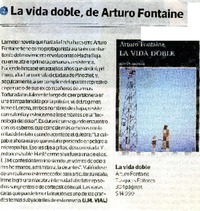 La vida doble, de Arturo Fontaine  [artículo] J. M. Vial.