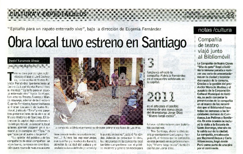 Obra local tuvo estreno en Santiago  [artículo] Daniel Navarrete Alvear.