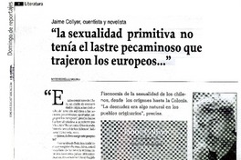 La sexualidad primitiva no tenìa el lastre pecaminoso que trajeron los europeos (entrevista)  [artículo] Mario Rodrìguez Ordenes.