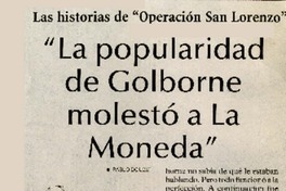 "La popularidad de Golborne molestò a la Moneda" (entrevista)  [artículo] Pablo Douzet.