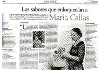 Los sabores que enloquecìan a Maria Callas  [artículo] Juan Antonio Muñoz H.