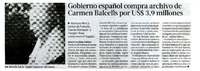 Gobierno español compra archivo de Carmen Balcells por US$3,9 millones  [artículo] Marìa Josefina Poblete.