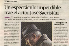 Un Espectáculo imperdible trae el actor José Sacristán  [artículo].