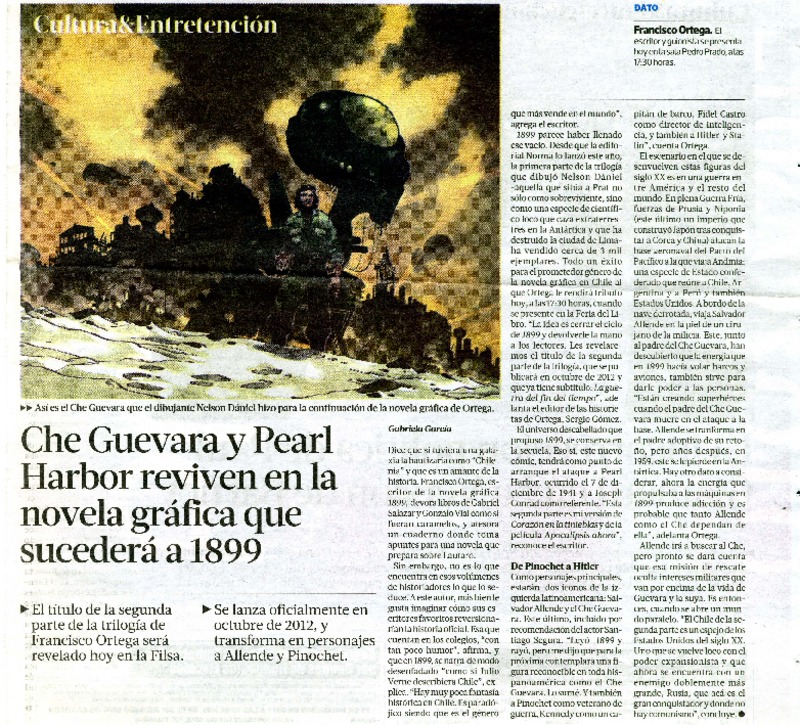 Che Guevara y Pearl Harbor reviven en la novela que sucederá en 1899  [artículo] Gabriela García.