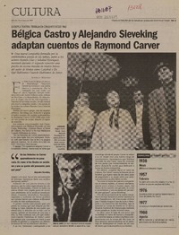 Bélgica Castro y Alejandro Sieveking adaptan cuentos de Raymond Carver.  [artículo]