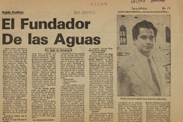 El Fundador de las aguas : [Entrevista] [artículo] Juan de Almonacid.